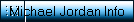 http://www.michaeljordaninfo.com
